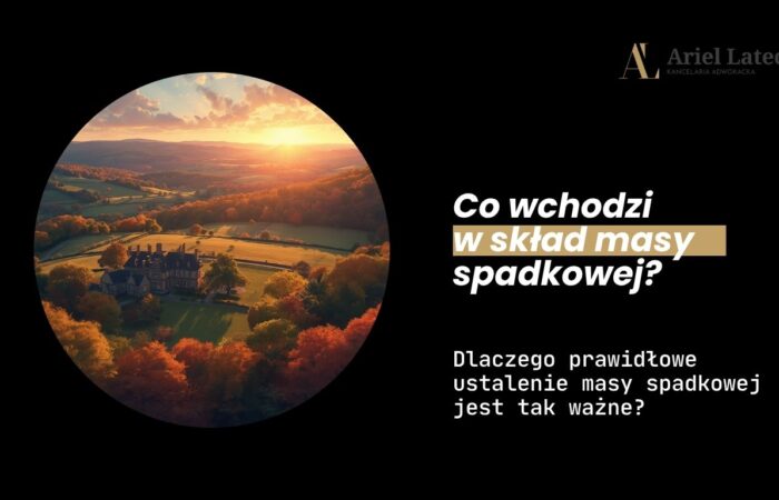 co-wchodzi-w-sklad-masy-spadkowej-adwokat-łódź