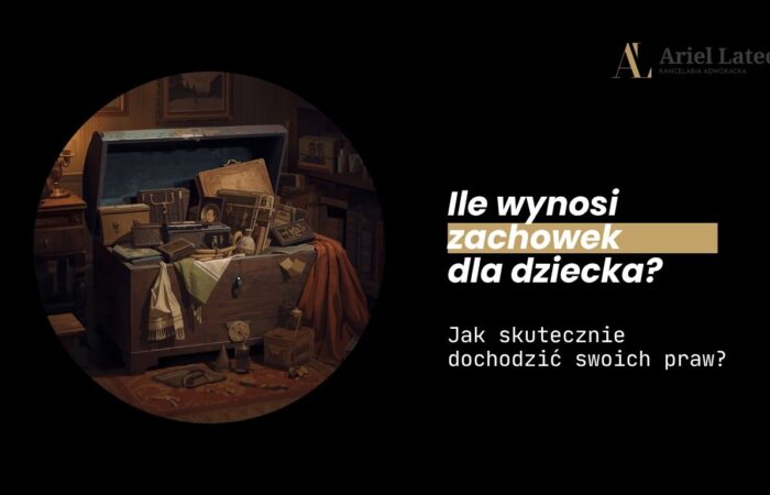 zachowek-dla-dziecka-po-rodzicach-adwokat