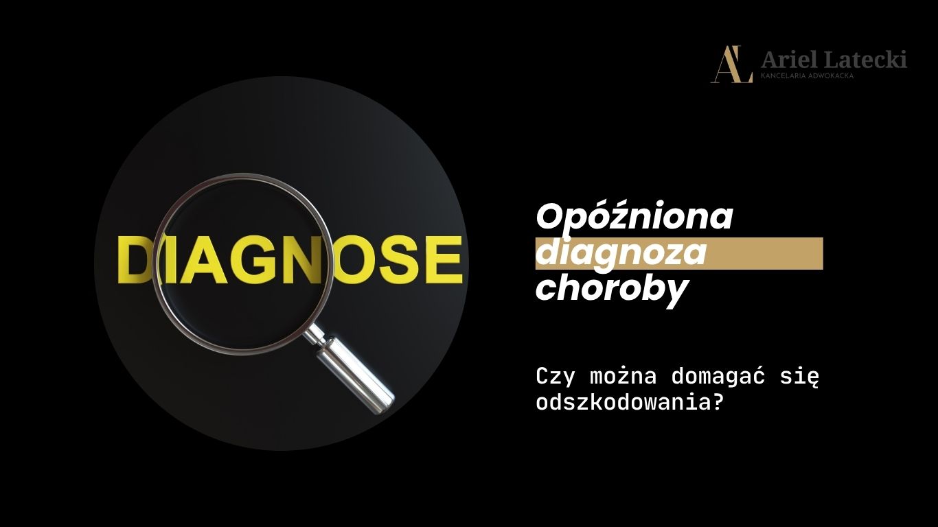 odszkodowanie-za-opóźnioną-diagnozę-choroby